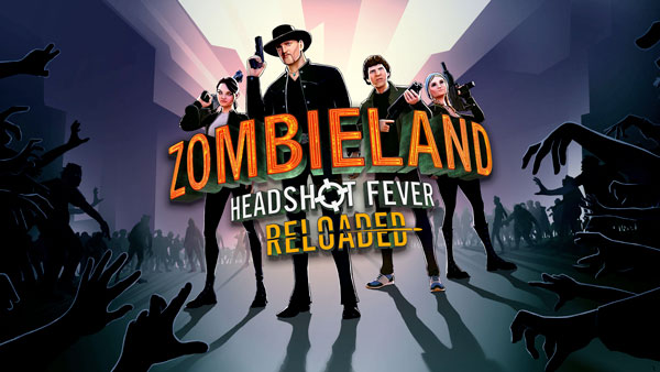 Zombieland : Headshot Fever Reloaded